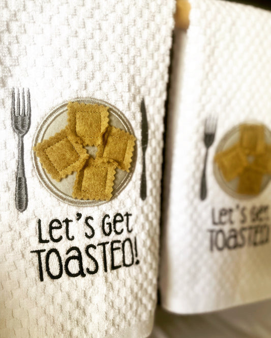 Toasted Ravioli Towel, Let's Get Toasted, Funny St. Louis Kitchen Towel/St Louis Gift